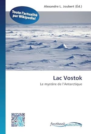 Imagen del vendedor de Lac Vostok a la venta por BuchWeltWeit Ludwig Meier e.K.