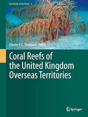 Seller image for Coral Reefs of the United Kingdom Overseas Territories for sale by BuchWeltWeit Ludwig Meier e.K.
