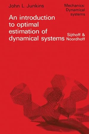 Imagen del vendedor de An introduction to optimal estimation of dynamical systems a la venta por BuchWeltWeit Ludwig Meier e.K.