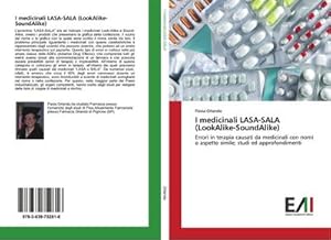 Imagen del vendedor de I medicinali LASA-SALA (LookAlike-SoundAlike) a la venta por BuchWeltWeit Ludwig Meier e.K.