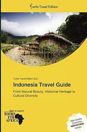 Immagine del venditore per Indonesia Travel Guide venduto da BuchWeltWeit Ludwig Meier e.K.