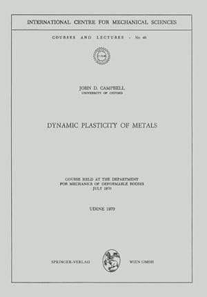 Seller image for Dynamic Plasticity of Metals for sale by BuchWeltWeit Ludwig Meier e.K.