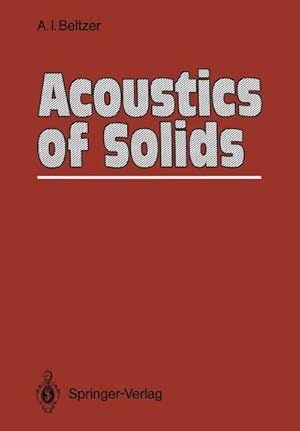 Imagen del vendedor de Acoustics of Solids a la venta por BuchWeltWeit Ludwig Meier e.K.