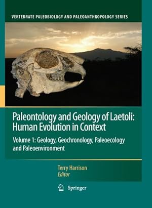 Bild des Verkufers fr Paleontology and Geology of Laetoli: Human Evolution in Context zum Verkauf von BuchWeltWeit Ludwig Meier e.K.