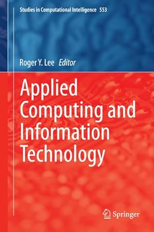Seller image for Applied Computing and Information Technology for sale by BuchWeltWeit Ludwig Meier e.K.