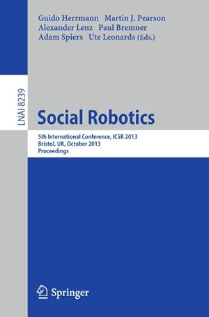 Seller image for Social Robotics for sale by BuchWeltWeit Ludwig Meier e.K.