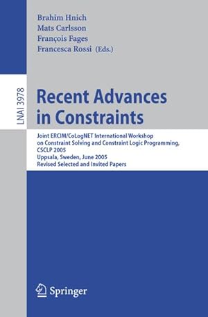 Imagen del vendedor de Recent Advances in Constraints a la venta por BuchWeltWeit Ludwig Meier e.K.