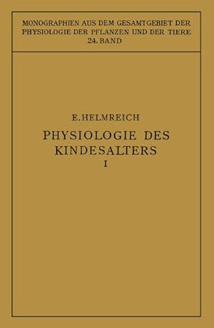 Seller image for Physiologie des Kindesalters for sale by BuchWeltWeit Ludwig Meier e.K.