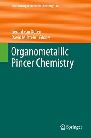 Bild des Verkufers fr Organometallic Pincer Chemistry zum Verkauf von BuchWeltWeit Ludwig Meier e.K.