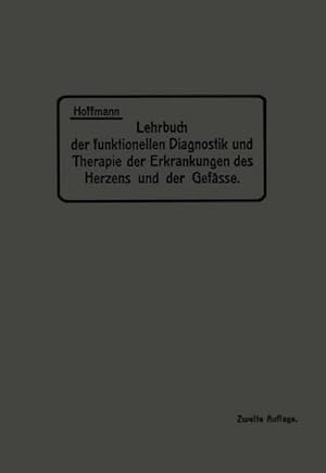 Seller image for Lehrbuch der funktionellen Diagnostik und Therapie der Erkrankungen des Herzens und der Gefsse for sale by BuchWeltWeit Ludwig Meier e.K.