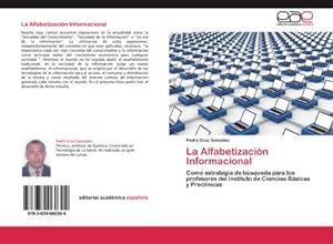 Seller image for La Alfabetizacin Informacional for sale by BuchWeltWeit Ludwig Meier e.K.