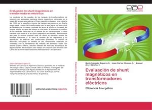 Seller image for Evaluacin de shunt magnticos en transformadores elctricos for sale by BuchWeltWeit Ludwig Meier e.K.