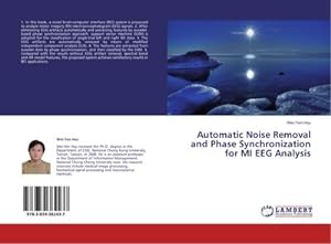 Seller image for Automatic Noise Removal and Phase Synchronization for MI EEG Analysis for sale by BuchWeltWeit Ludwig Meier e.K.