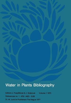 Seller image for Water-in-Plants Bibliography for sale by BuchWeltWeit Ludwig Meier e.K.