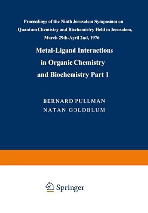 Bild des Verkufers fr Metal-Ligand Interactions in Organic Chemistry and Biochemistry zum Verkauf von BuchWeltWeit Ludwig Meier e.K.
