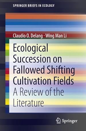 Seller image for Ecological Succession on Fallowed Shifting Cultivation Fields for sale by BuchWeltWeit Ludwig Meier e.K.