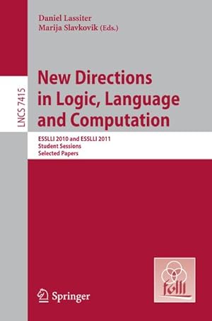 Imagen del vendedor de New Directions in Logic, Language, and Computation a la venta por BuchWeltWeit Ludwig Meier e.K.