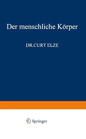Image du vendeur pour Der Menschliche Krper mis en vente par BuchWeltWeit Ludwig Meier e.K.