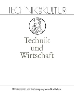 Imagen del vendedor de Technik und Wirtschaft a la venta por BuchWeltWeit Ludwig Meier e.K.