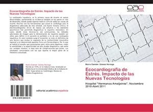 Seller image for Ecocardiografa de Estrs. Impacto de las Nuevas Tecnologas for sale by BuchWeltWeit Ludwig Meier e.K.