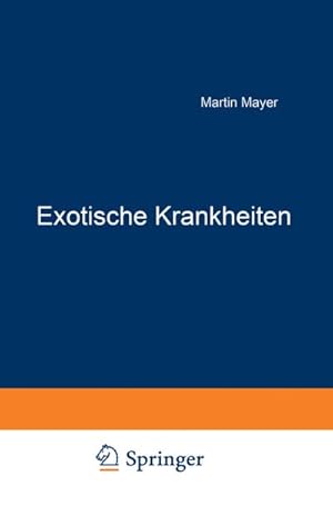 Seller image for Exotische Krankheiten for sale by BuchWeltWeit Ludwig Meier e.K.