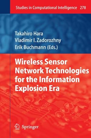 Seller image for Wireless Sensor Network Technologies for the Information Explosion Era for sale by BuchWeltWeit Ludwig Meier e.K.