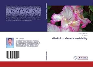 Imagen del vendedor de Gladiolus: Genetic variability a la venta por BuchWeltWeit Ludwig Meier e.K.