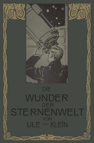 Imagen del vendedor de Die Wunder der Sternenwelt a la venta por BuchWeltWeit Ludwig Meier e.K.