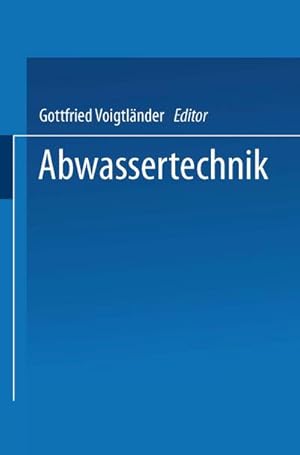 Bild des Verkufers fr Abwassertechnik zum Verkauf von BuchWeltWeit Ludwig Meier e.K.