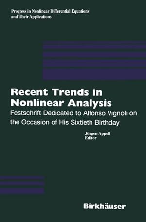 Image du vendeur pour Recent Trends in Nonlinear Analysis mis en vente par BuchWeltWeit Ludwig Meier e.K.