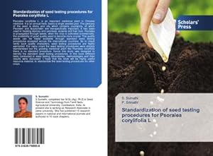 Seller image for Standardization of seed testing procedures for Psoralea corylifolia L for sale by BuchWeltWeit Ludwig Meier e.K.