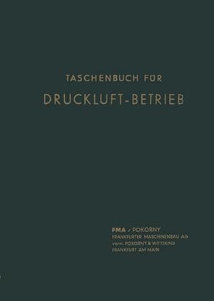 Seller image for Taschenbuch fr Druckluft-Betrieb for sale by BuchWeltWeit Ludwig Meier e.K.