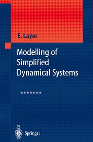 Immagine del venditore per Modelling of Simplified Dynamical Systems venduto da BuchWeltWeit Ludwig Meier e.K.