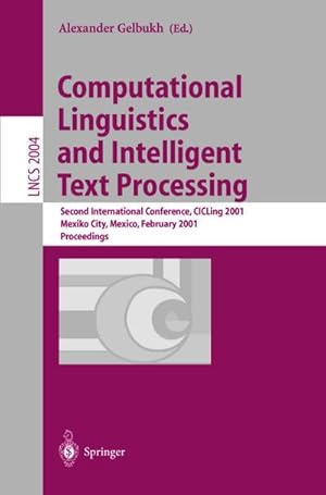 Immagine del venditore per Computational Linguistics and Intelligent Text Processing venduto da BuchWeltWeit Ludwig Meier e.K.