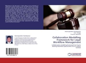 Image du vendeur pour Collaboration Modelling Framework for Legal Workflow Management mis en vente par BuchWeltWeit Ludwig Meier e.K.