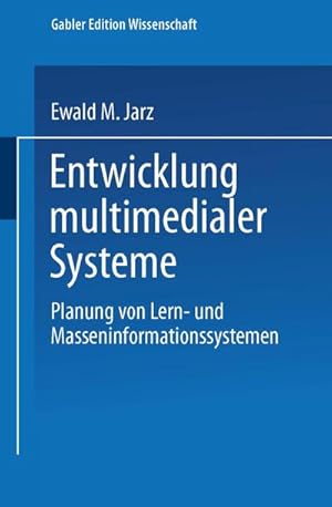 Immagine del venditore per Entwicklung multimedialer Systeme venduto da BuchWeltWeit Ludwig Meier e.K.