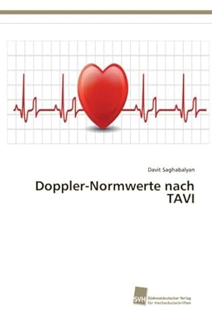 Imagen del vendedor de Doppler-Normwerte nach TAVI a la venta por BuchWeltWeit Ludwig Meier e.K.