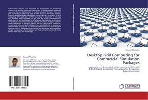 Image du vendeur pour Desktop Grid Computing for Commercial Simulation Packages mis en vente par BuchWeltWeit Ludwig Meier e.K.
