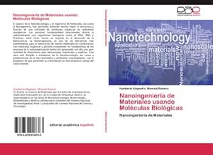 Imagen del vendedor de Nanoingeniera de Materiales usando Molculas Biolgicas a la venta por BuchWeltWeit Ludwig Meier e.K.