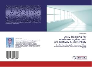 Seller image for Alley cropping for maximum agricultural productivity & soil fertility for sale by BuchWeltWeit Ludwig Meier e.K.