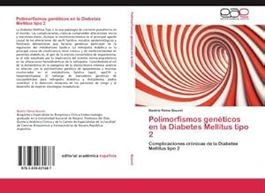 Imagen del vendedor de Polimorfismos genticos en la Diabetes Mellitus tipo 2 a la venta por BuchWeltWeit Ludwig Meier e.K.