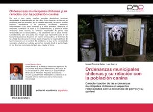 Imagen del vendedor de Ordenanzas municipales chilenas y su relacin con la poblacin canina a la venta por BuchWeltWeit Ludwig Meier e.K.