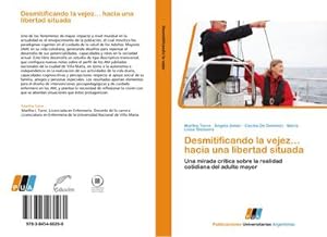 Seller image for Desmitificando la vejez hacia una libertad situada for sale by BuchWeltWeit Ludwig Meier e.K.