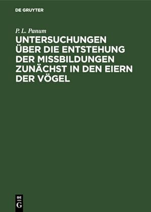 Image du vendeur pour Untersuchungen ber die Entstehung der Missbildungen zunchst in den Eiern der Vgel mis en vente par BuchWeltWeit Ludwig Meier e.K.