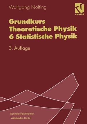 Immagine del venditore per Grundkurs Theoretische Physik 6 Statistische Physik venduto da BuchWeltWeit Ludwig Meier e.K.