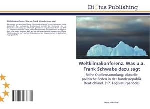 Seller image for Weltklimakonferenz. Was u.a. Frank Schwabe dazu sagt for sale by BuchWeltWeit Ludwig Meier e.K.