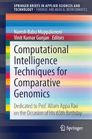 Immagine del venditore per Computational Intelligence Techniques for Comparative Genomics venduto da BuchWeltWeit Ludwig Meier e.K.