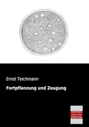 Immagine del venditore per Fortpflanzung und Zeugung venduto da BuchWeltWeit Ludwig Meier e.K.