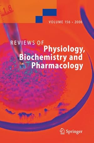 Seller image for Reviews of Physiology, Biochemistry and Pharmacology 156 for sale by BuchWeltWeit Ludwig Meier e.K.