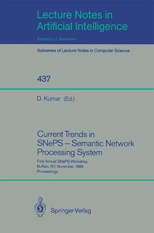 Image du vendeur pour Current Trends in SNePS - Semantic Network Processing System mis en vente par BuchWeltWeit Ludwig Meier e.K.